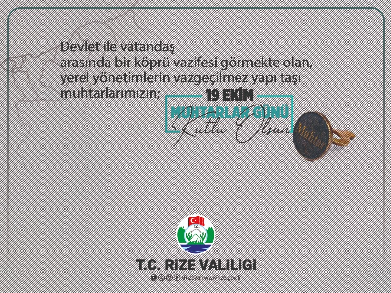 Vali İhsan Selim Baydaş’ın 19 Ekim Muhtarlar Günü Mesajı...
