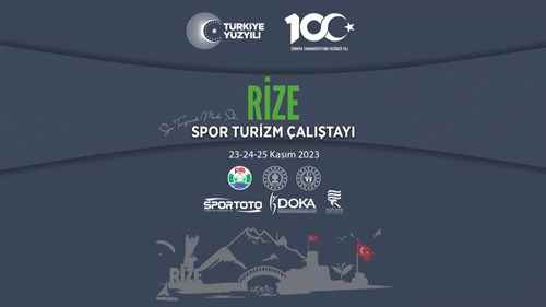 Rize'de 'Spor Turizminde Marka Şehir Rize' temasıyla 'Spor Turizm Çalıştayı' 